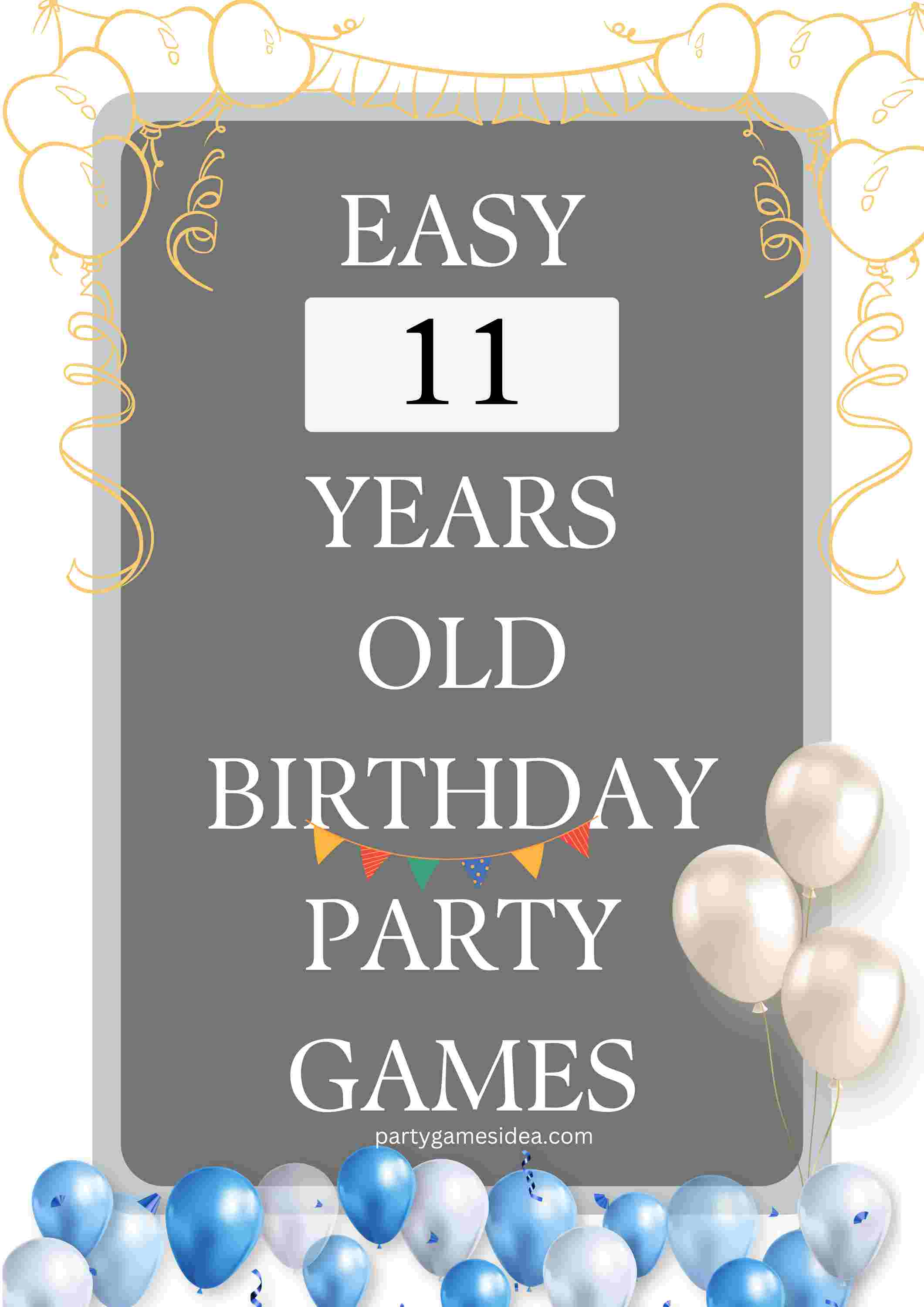 11 Years Old Birthday Party Games