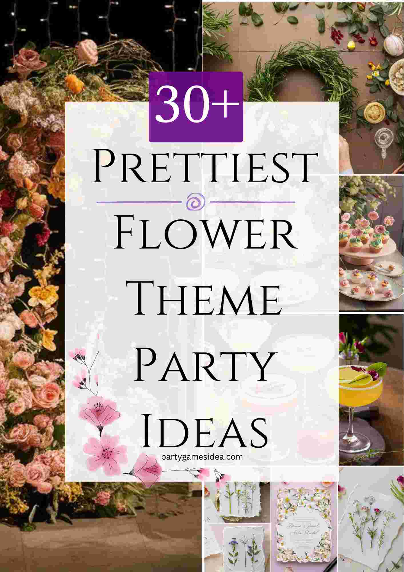 Flower Theme Party Ideas