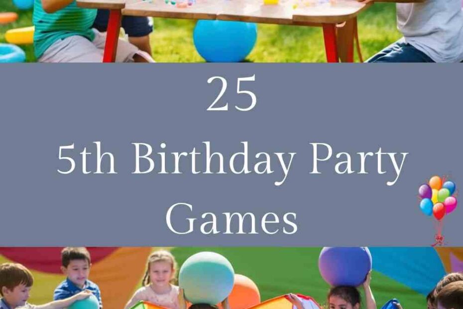 5th Birthday Party Games