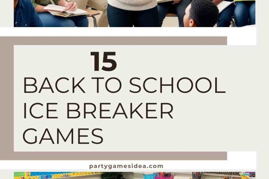 Back To School Ice Breaker Games