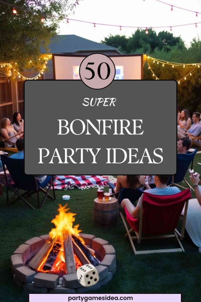 Bonfire Party Ideas