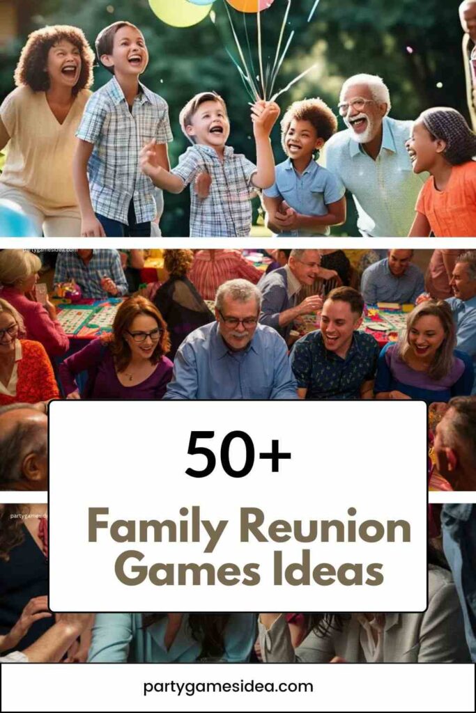 Family Reunion Games Ideas