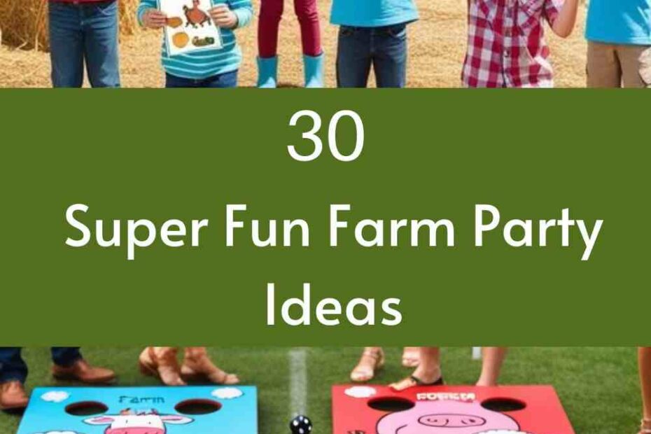 Farm Party Ideas