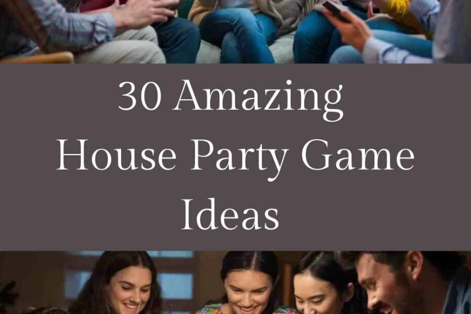 House Party Game Ideas