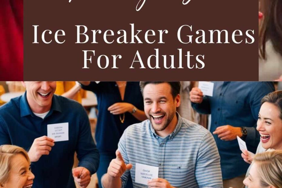 Ice Breaker Games For Adults