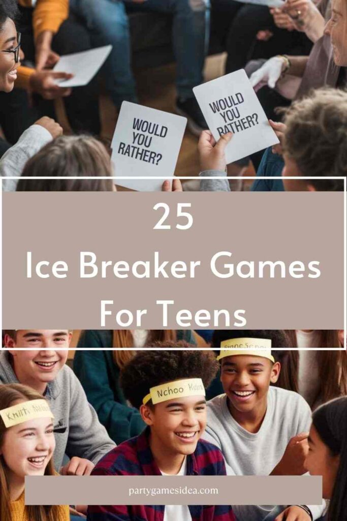 Ice Breaker Games For Teens