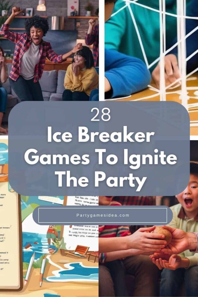 Ice Breaker Games To Ignite The Party