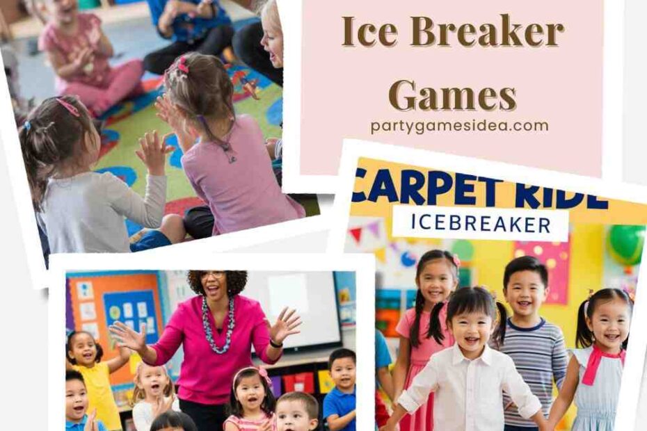 Kindergarten Ice Breaker Games