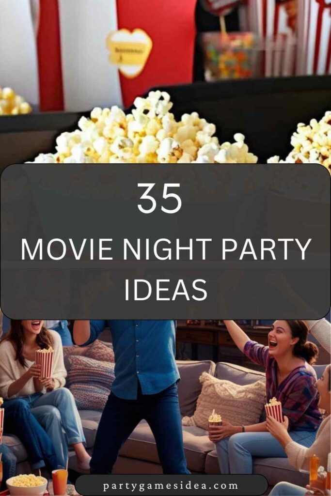 Movie Night Party Ideas