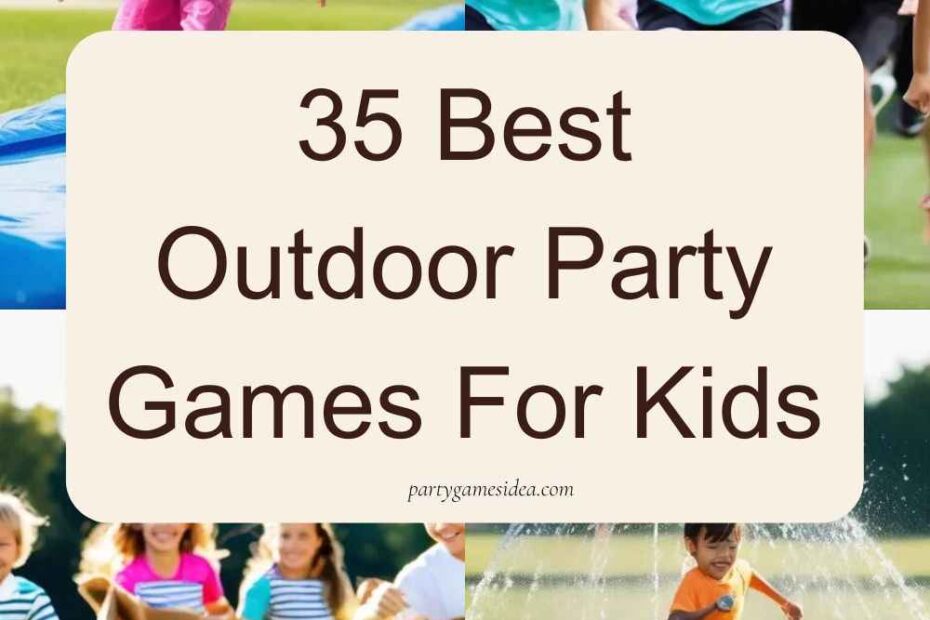 Outdoor Party Games For Kids