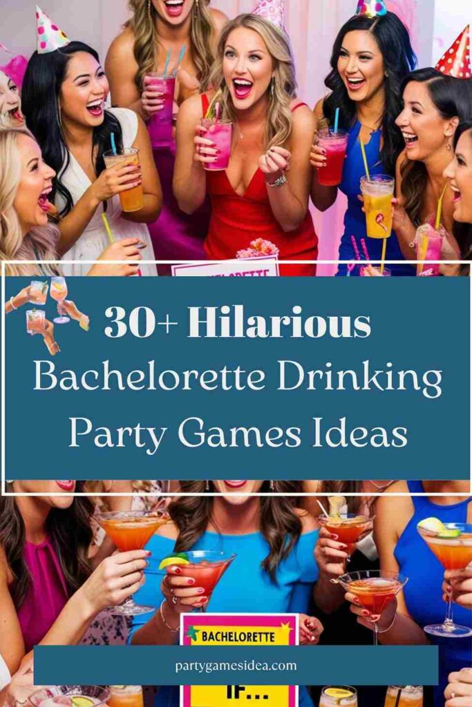 Bachelorette Drinking Party Games