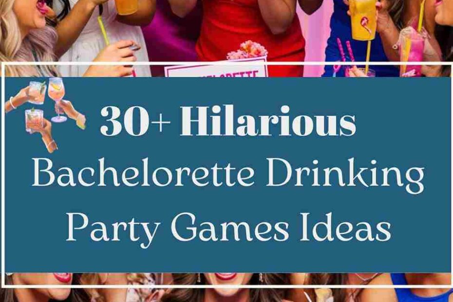 Bachelorette Drinking Party Games