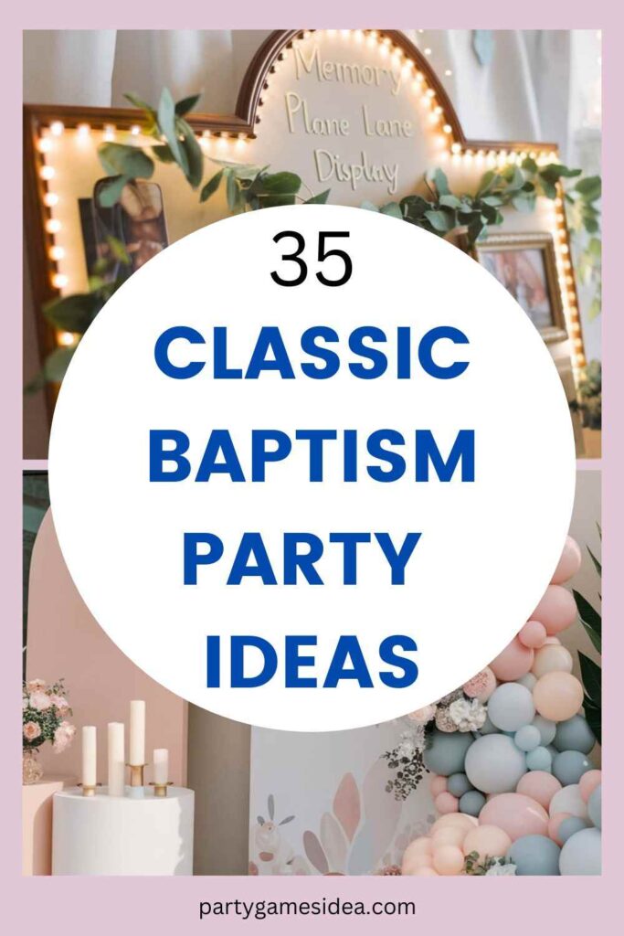 Baptism Party Ideas