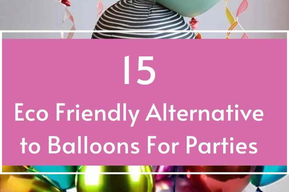 Eco-Friendly Balloons For Parties