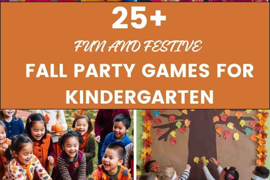 Fall Party Games For Kindergarten