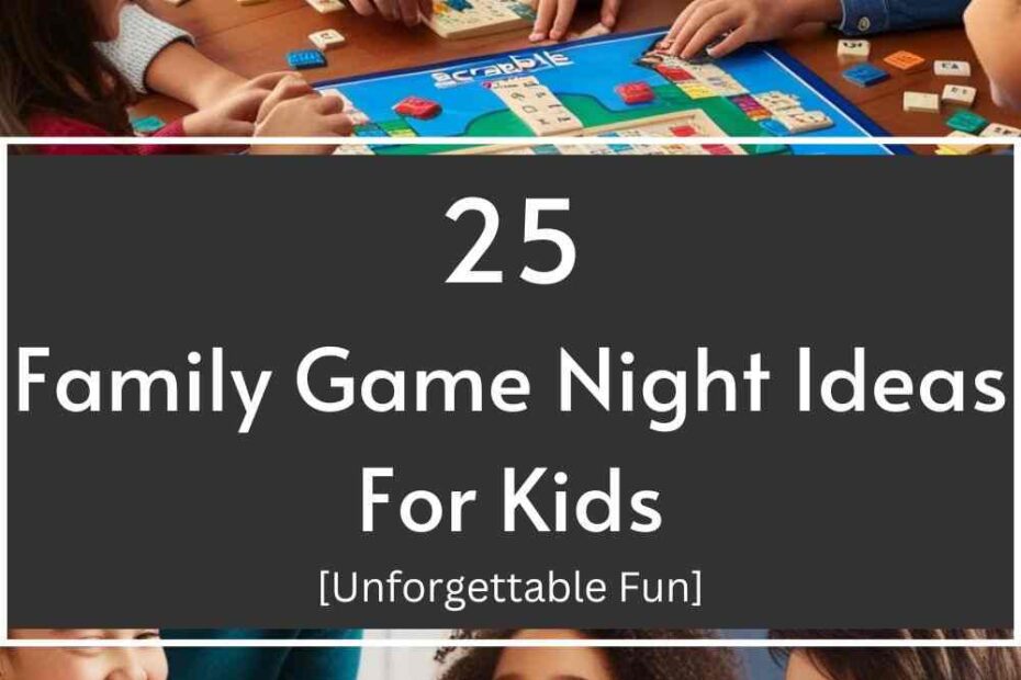 Family Game Night Ideas For Kids