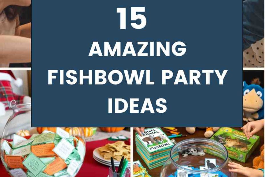 Fishbowl Party Ideas