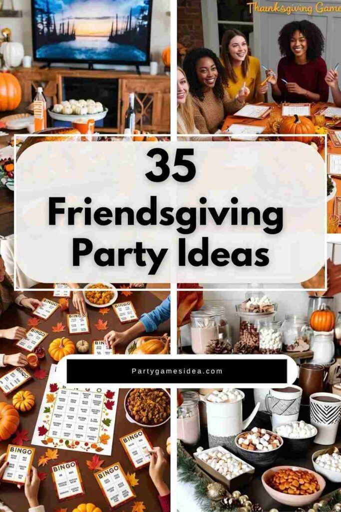 Friendsgiving Party Ideas