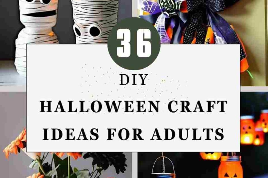 Halloween Craft Ideas For Adults