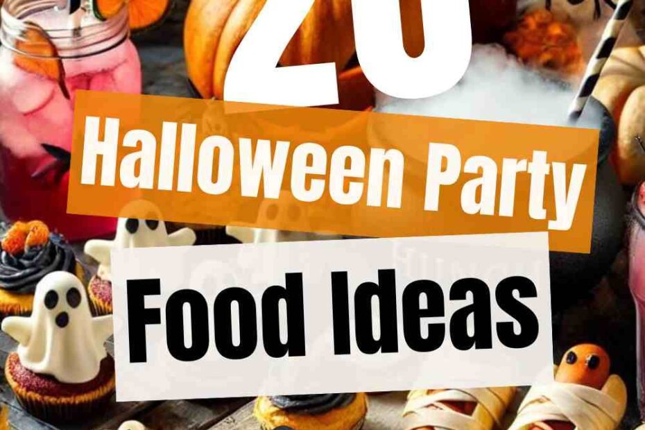 Halloween Party Food Ideas