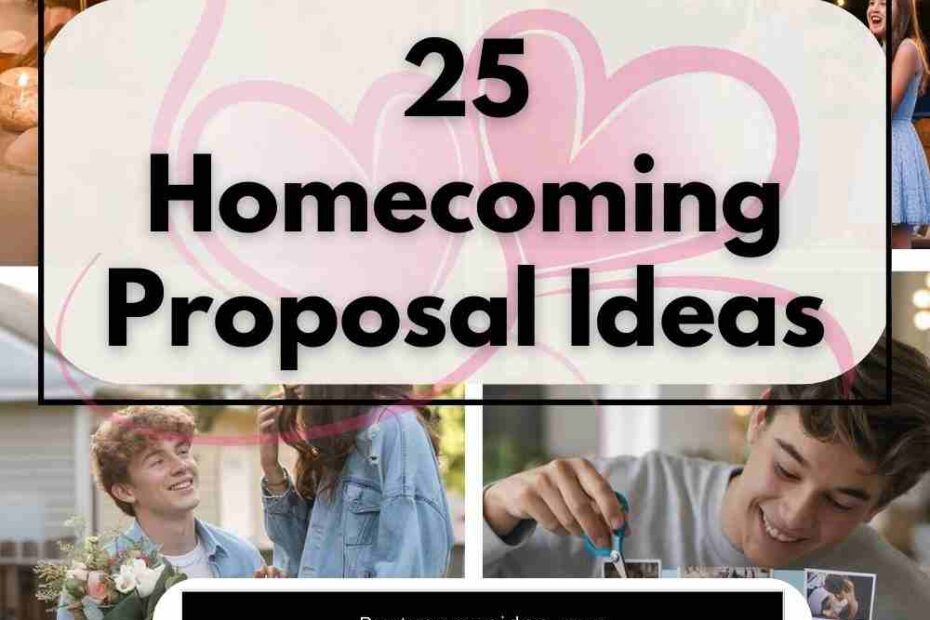 Homecoming Proposal Ideas