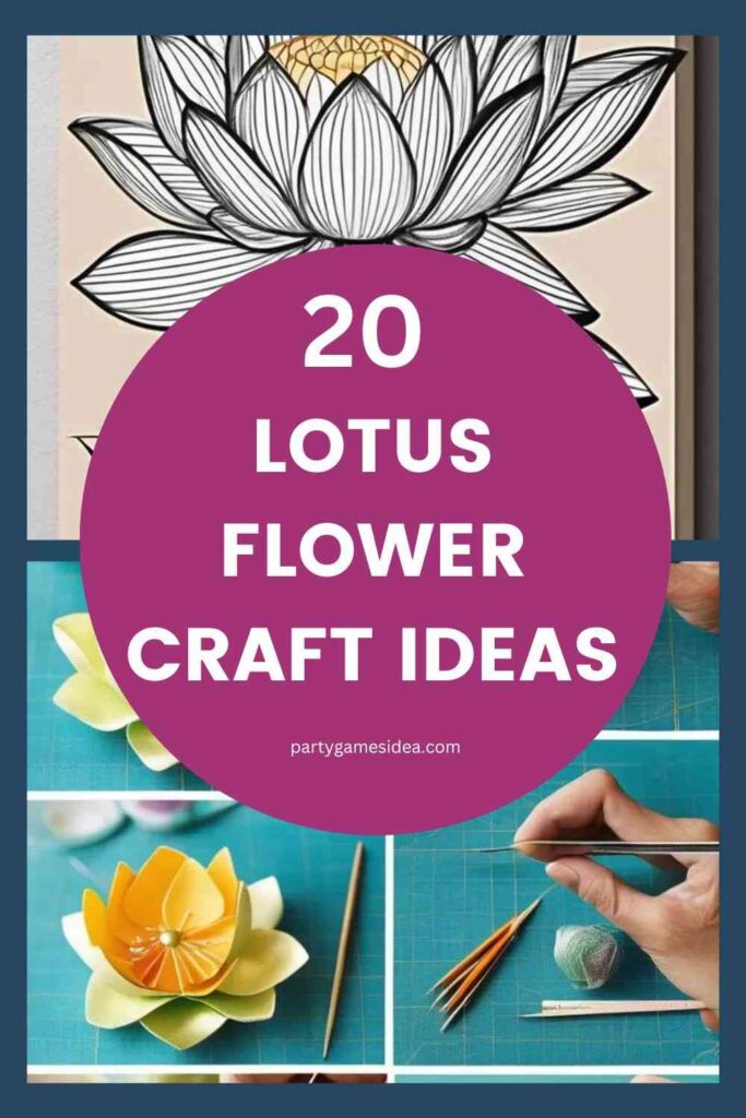 Lotus Flower Craft Ideas