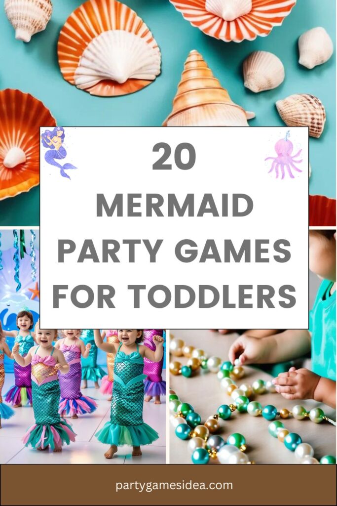 Mermaid Party Games For Toddlers