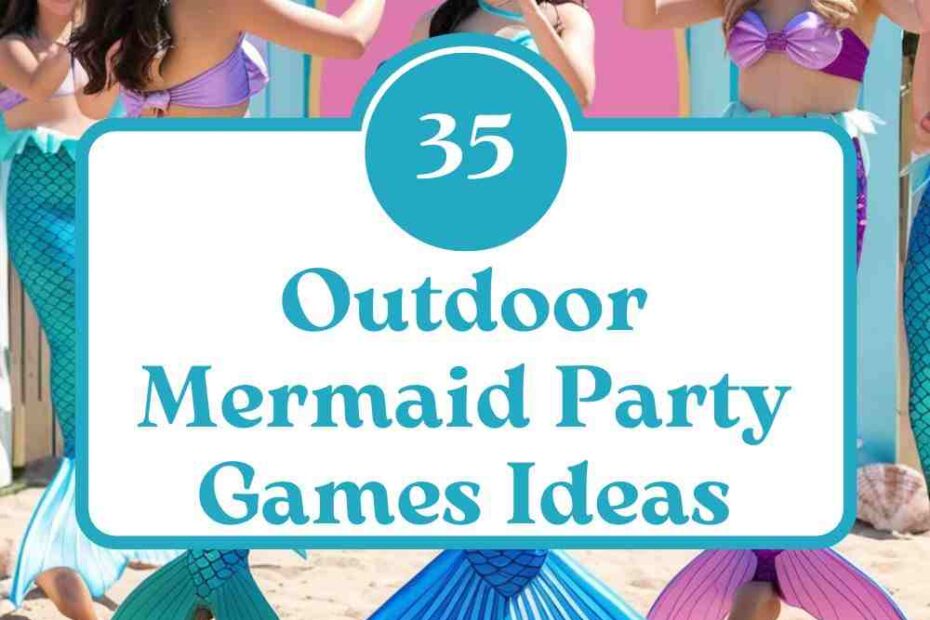 Outdoor Mermaid Party Games