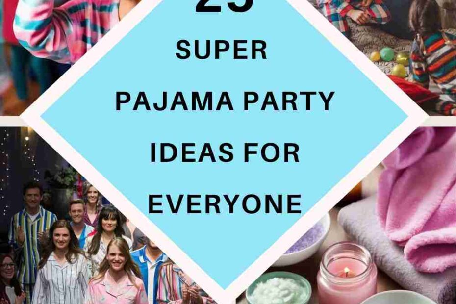 Pajama Party Ideas