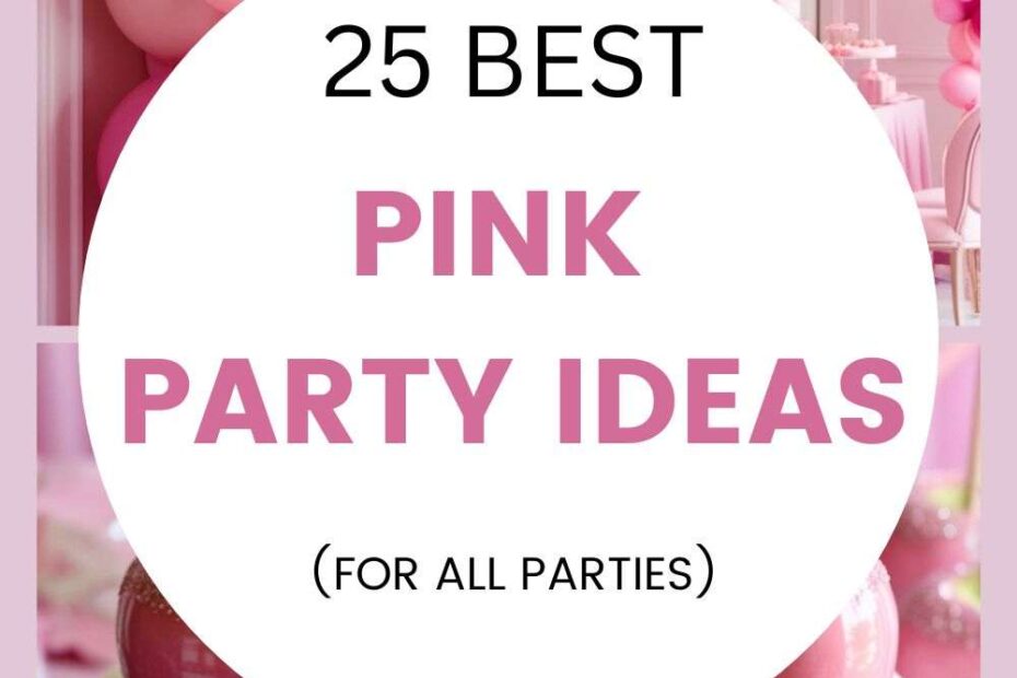 Pink Party Ideas