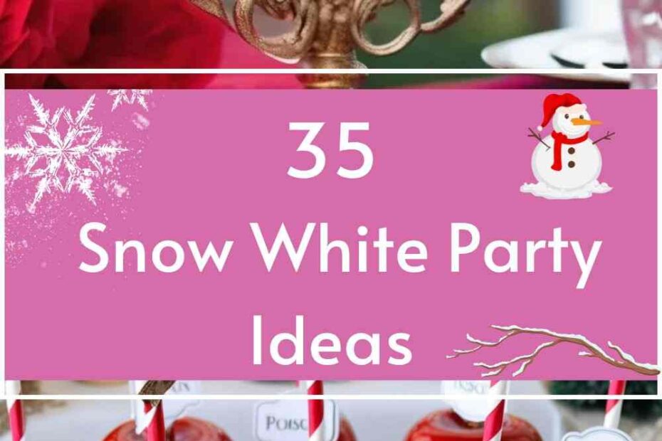 Snow White Party Ideas