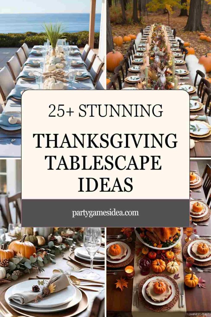 Thanksgiving Tablescape Ideas