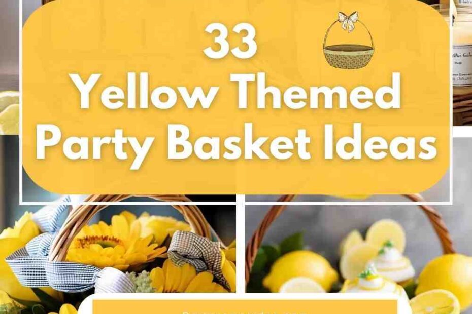 Yellow Themed Party Basket