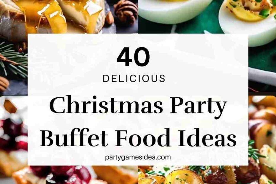 Christmas Party Buffet Food Ideas