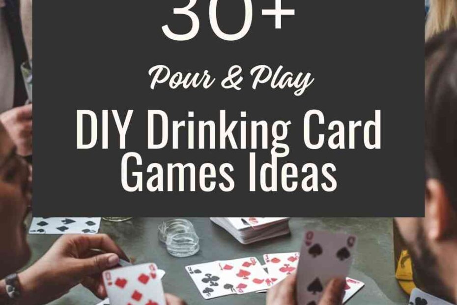 DIY Drinking Card Games