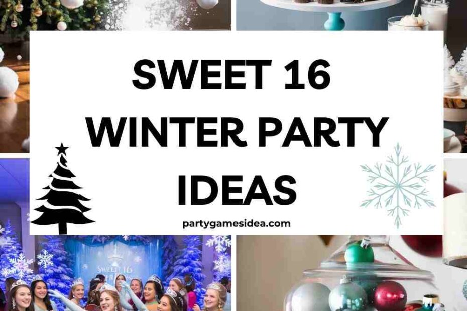 Sweet 16 Winter Party Ideas