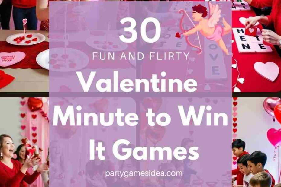 Valentine Minute to Win It Games