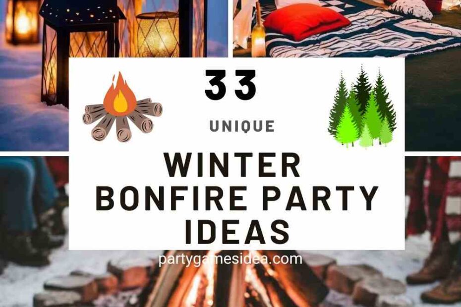 Winter Bonfire Party Ideas