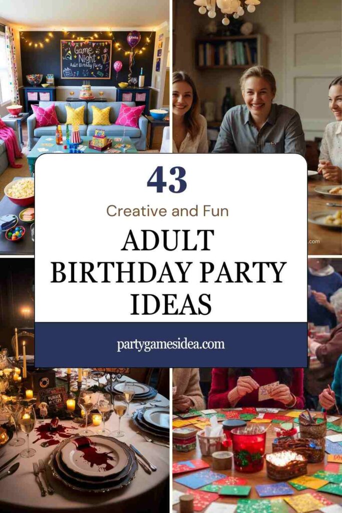 Adult Birthday Party Ideas