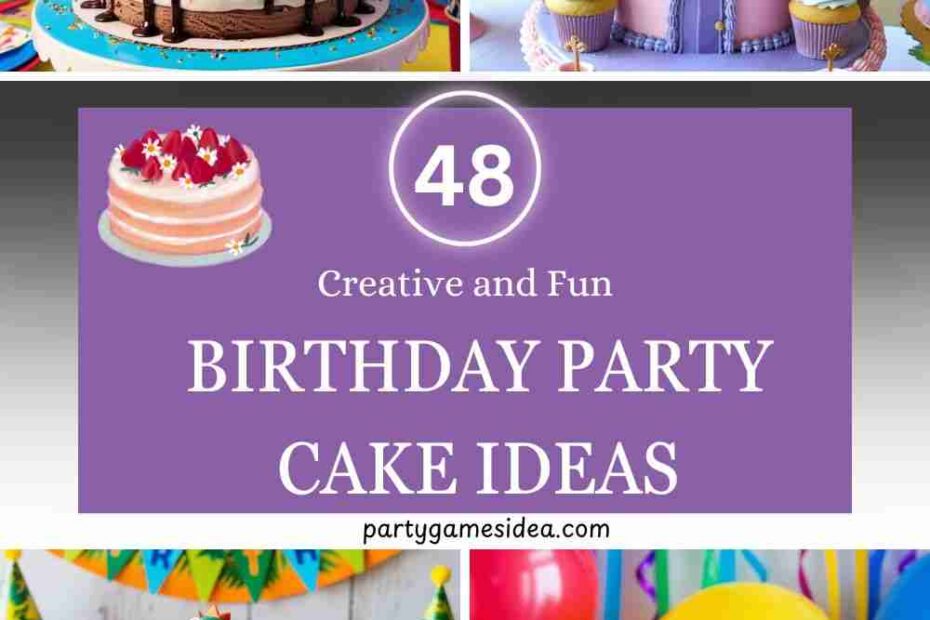 Birthday Party Cake Ideas