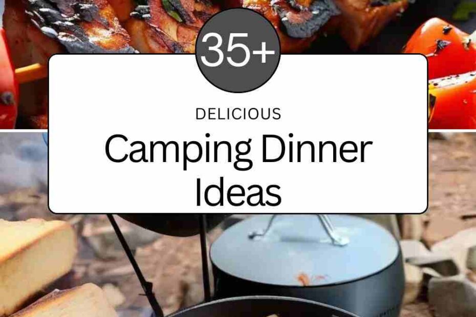 Camping Dinner Ideas