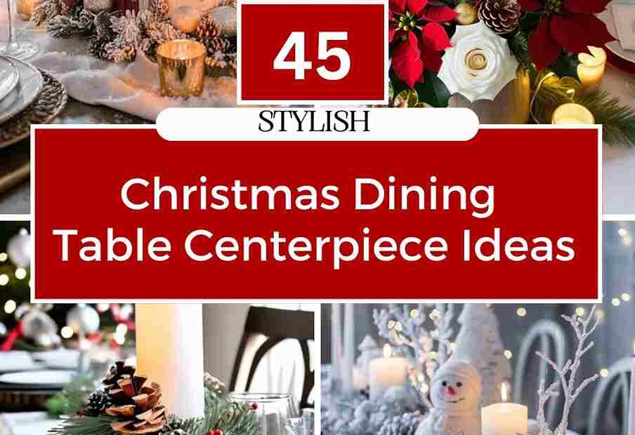 Christmas Dining Table Centerpiece Ideas