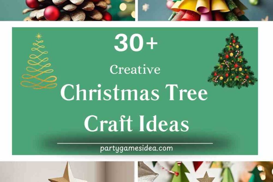 Christmas Tree Craft Ideas