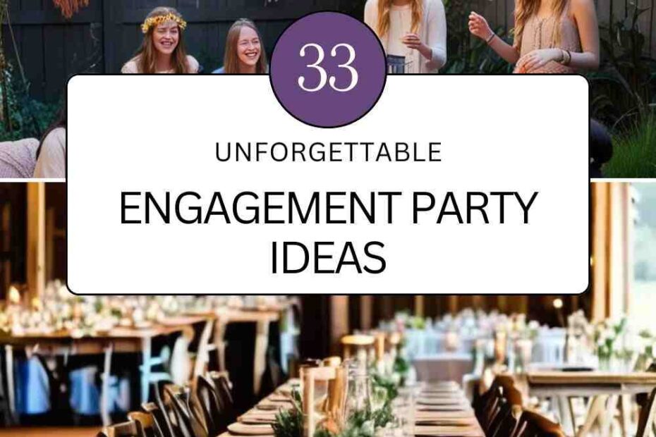 Engagement Party Ideas