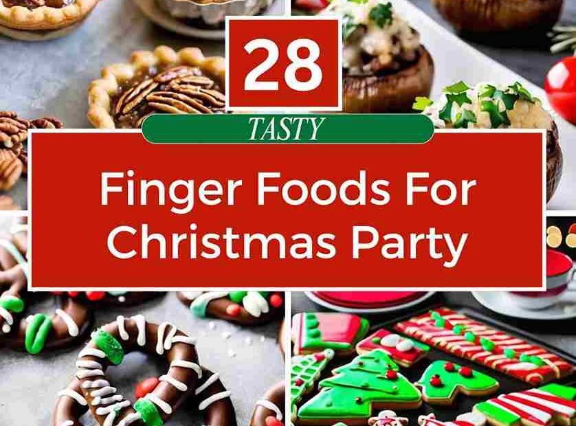 Finger Foods For Christmas Party​