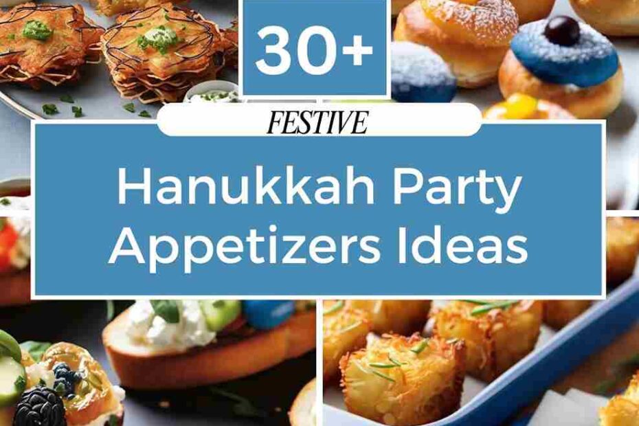 Hanukkah Party Appetizers Ideas