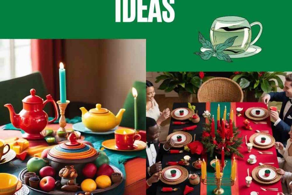 Kwanzaa Tea Party Ideas