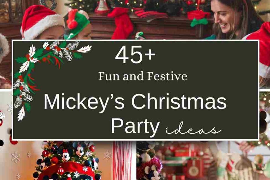 Mickey’s Christmas Party​ Ideas