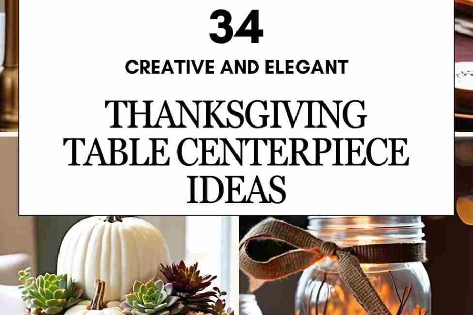 Thanksgiving Table Centerpiece Ideas