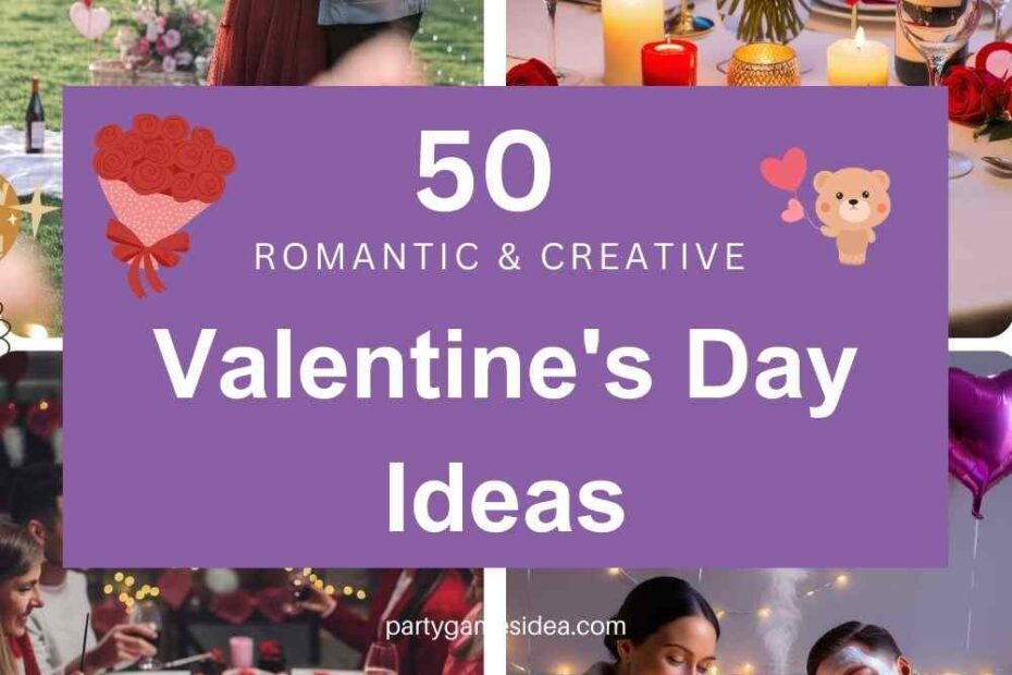 Valentine's Day Ideas